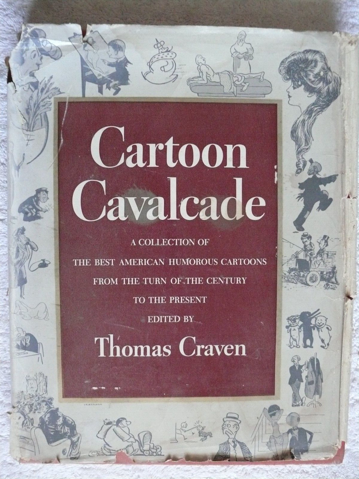 CARTOON CAVALCADE, Edit by Thomas Craven. New York: Simon & Shuster 1943
