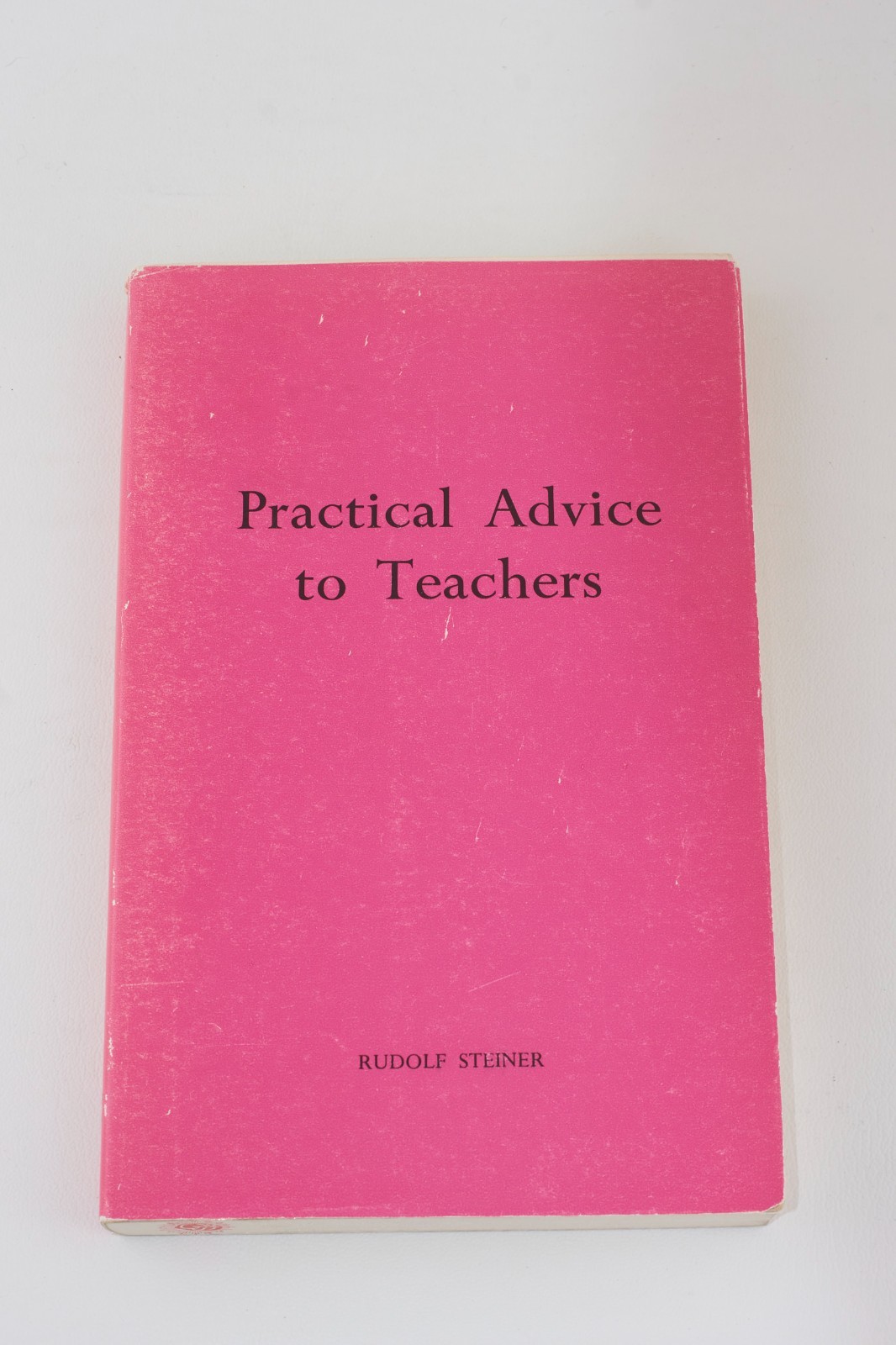 Practical Advice to Teachers Paperback Rudolf Steiner