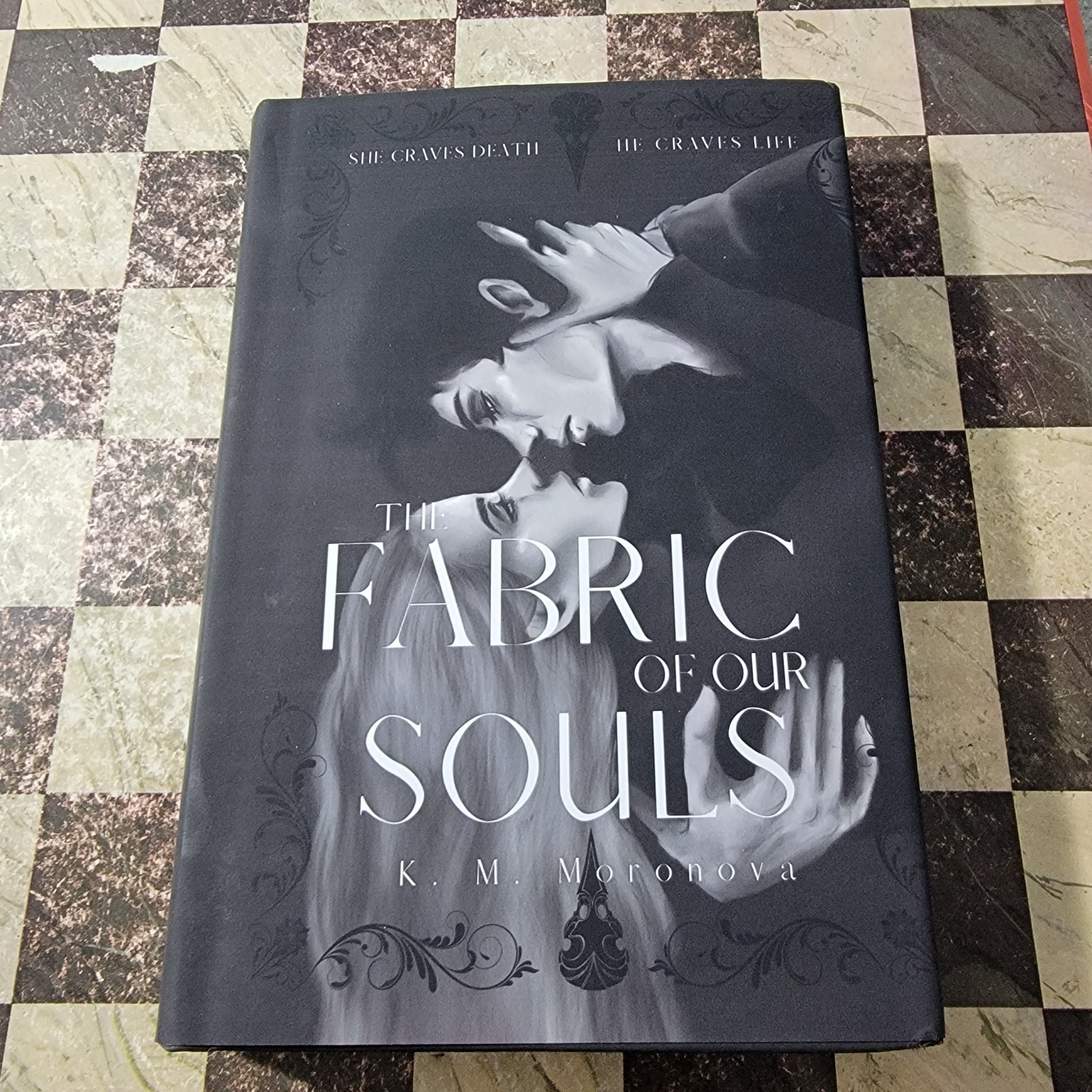 The Fabric of our Souls Out of Print Hardcover K.M. Moronova