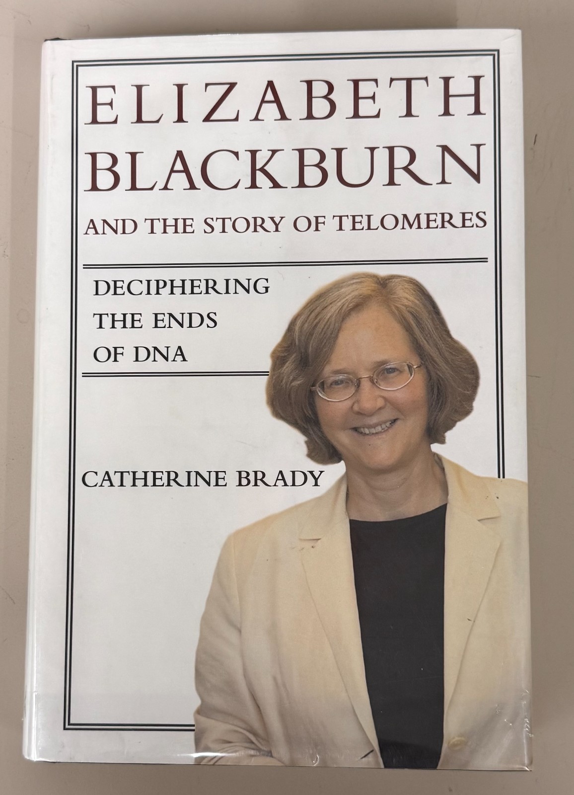 ELIZABETH BLACKBURN AND THE STORY OF TELOMERES: By Catherine Brady – EX-LIBRARY