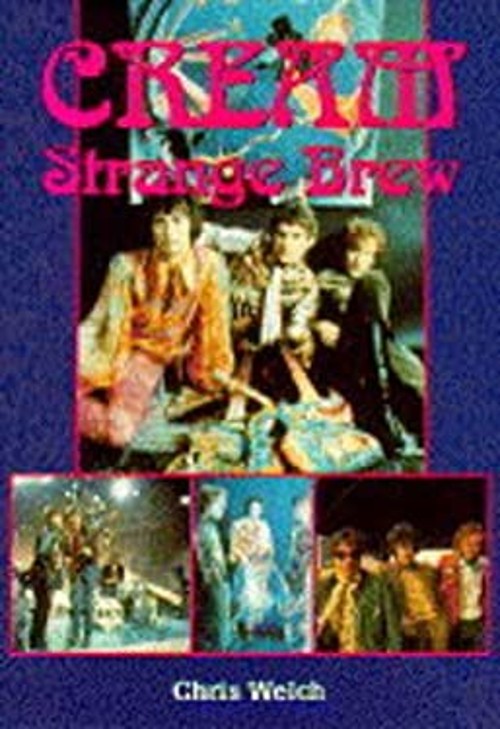 Cream Strange Brew Paperback Chris Welch