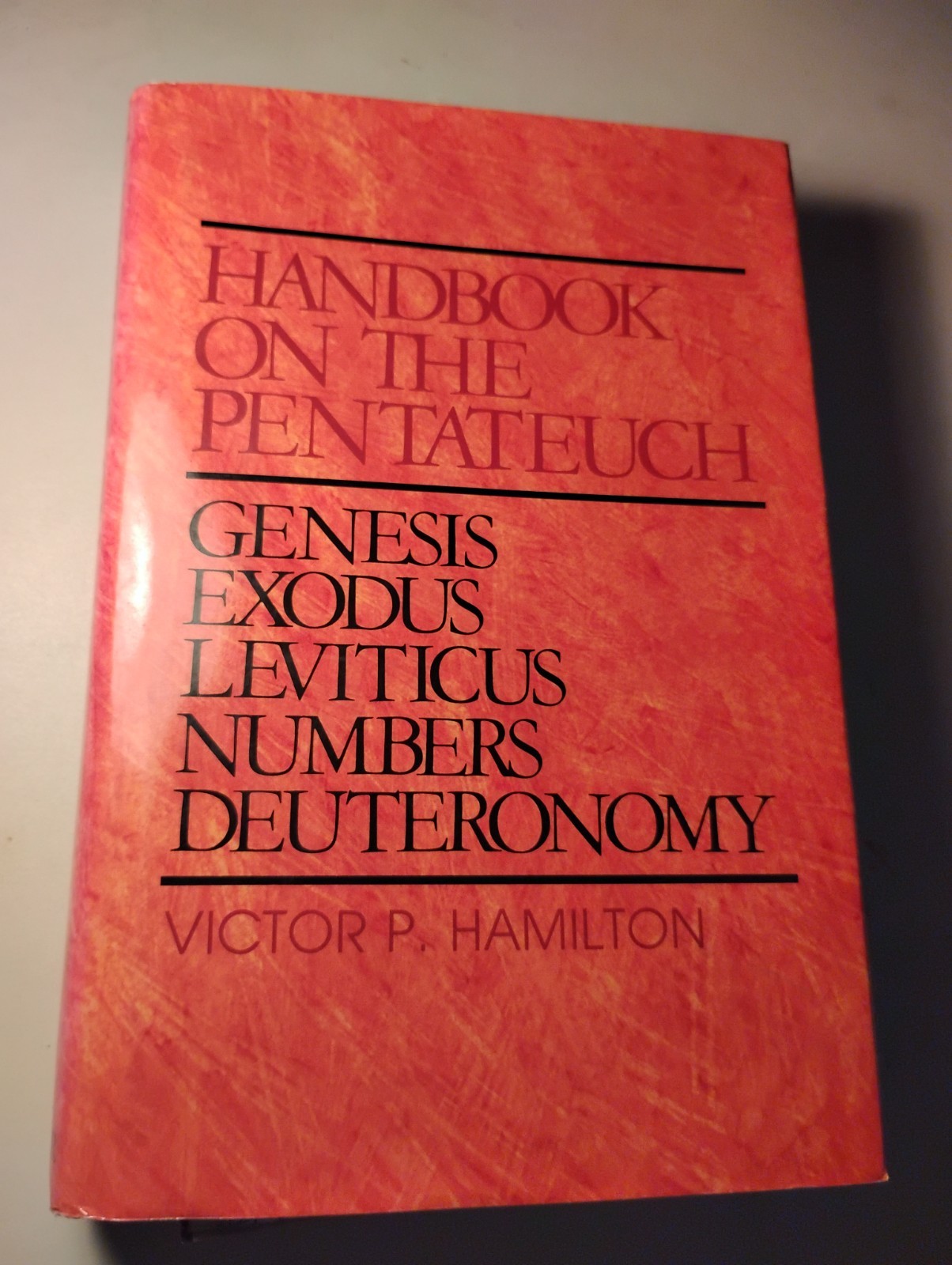 Handbook on the Pentateuch Hamilton Genesis Exodus Leviticus Numbers Deuteronomy