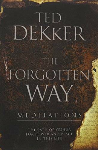 The Forgotten Way Meditations: The Path of Yeshua for Power and Peace in – GOOD