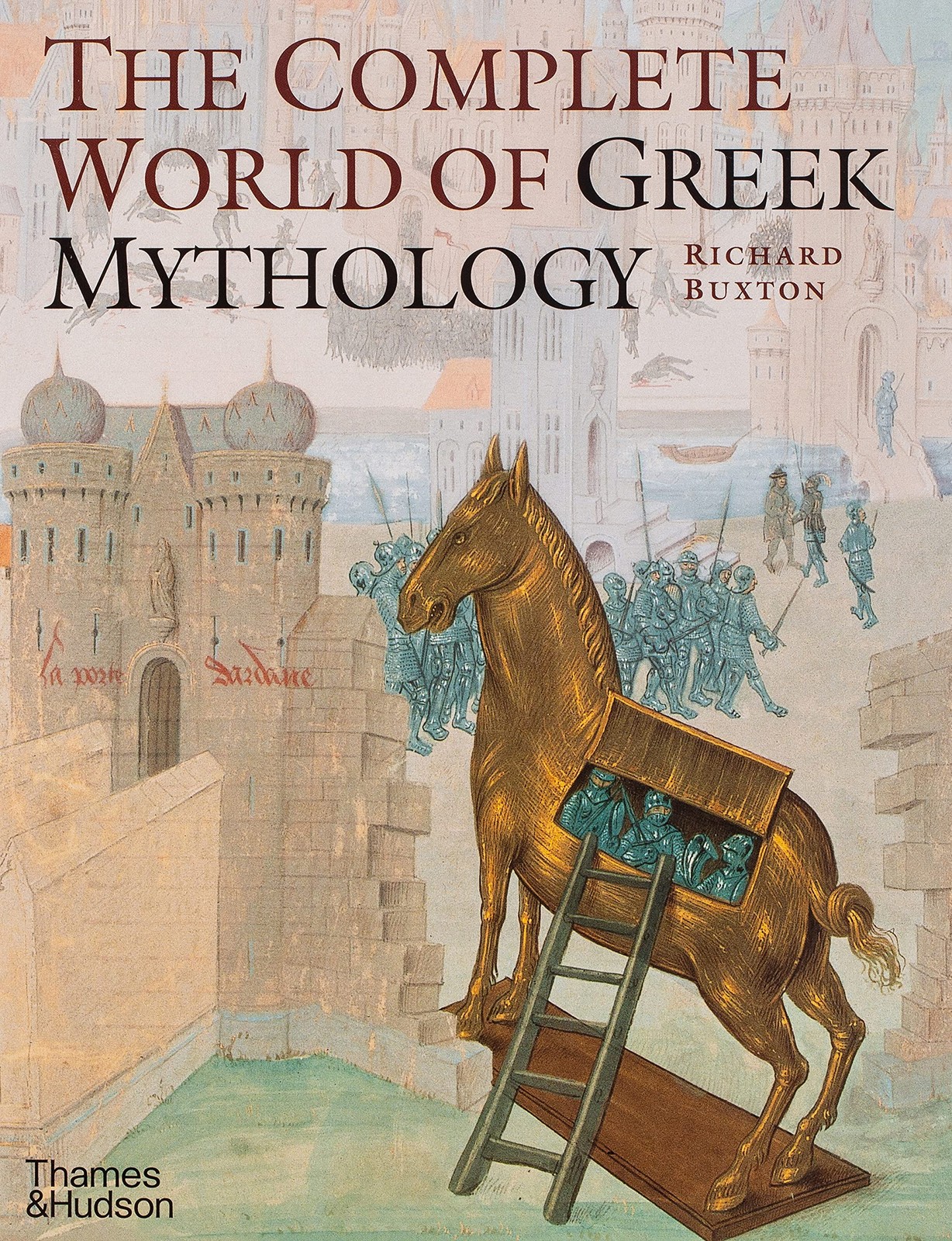 The Complete World of Greek Mythology