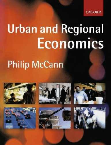 Urban and Regional Economics – Paperback, by McCann Philip – Very Good n