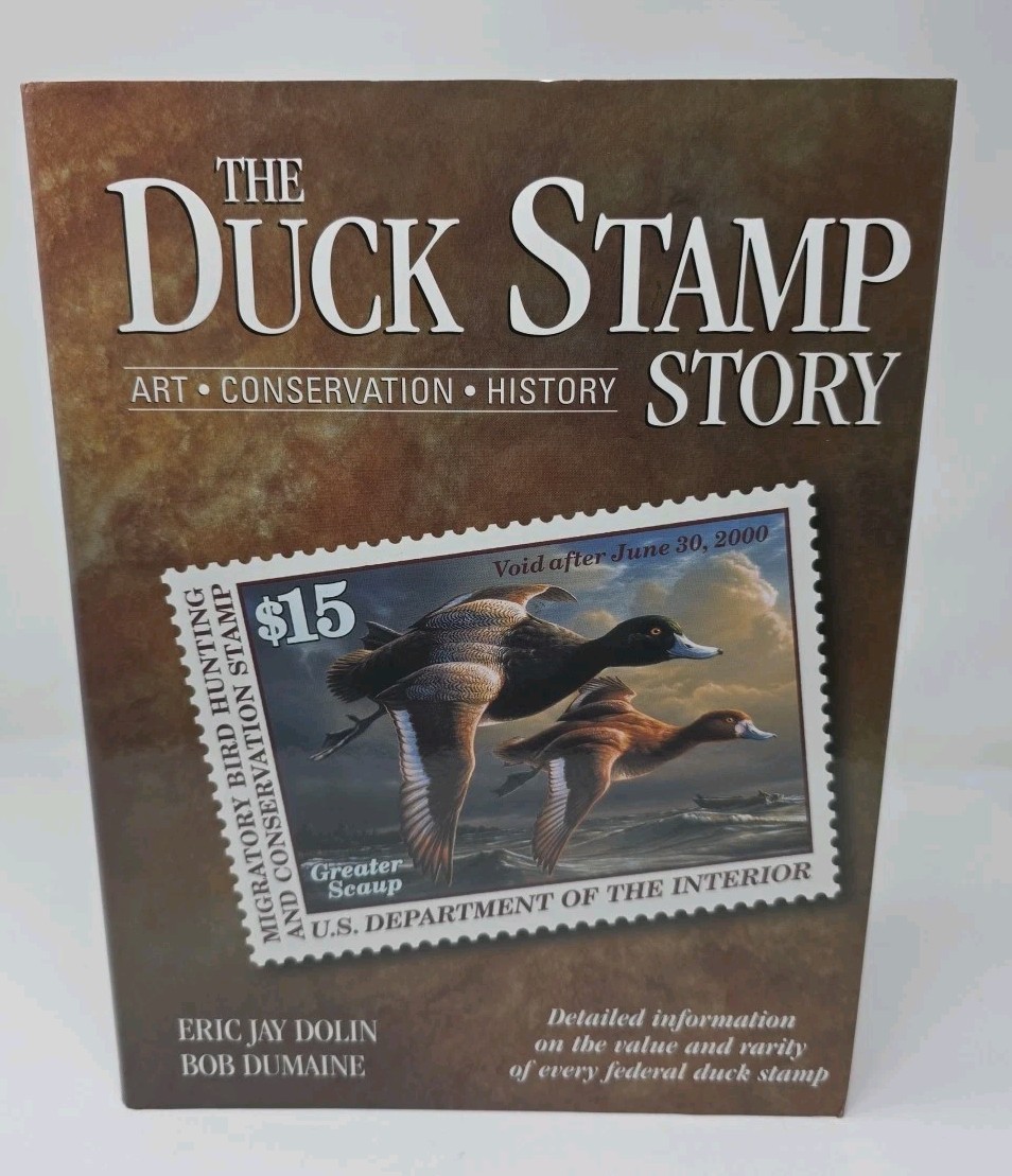 The Duck Stamp Story – Hardcover By Dolin, Eric Jay – VERY GOOD