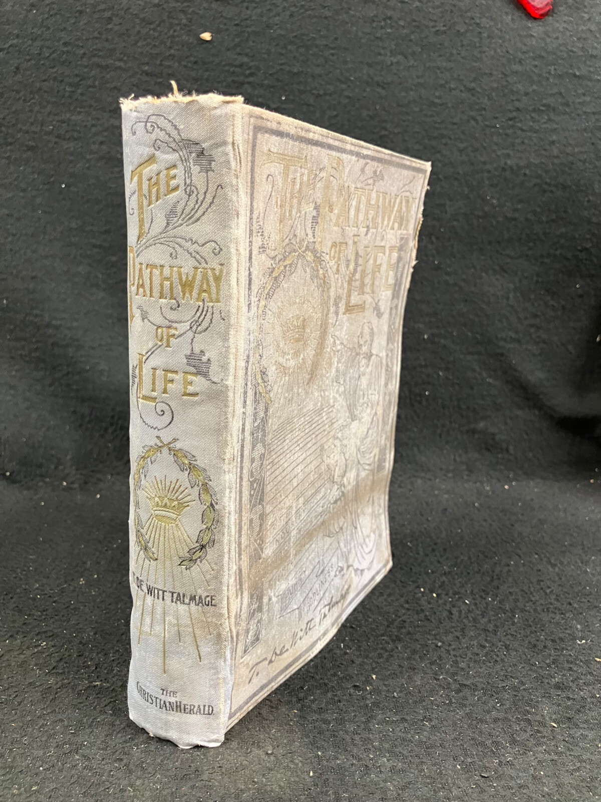 1894 THE PATHWAY OF LIFE T DEWITT TALMAGE HC 300 IMAGES 544 PAGES