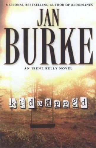 Kidnapped: A Novel – 0743273850, hardcover, Jan Burke, new
