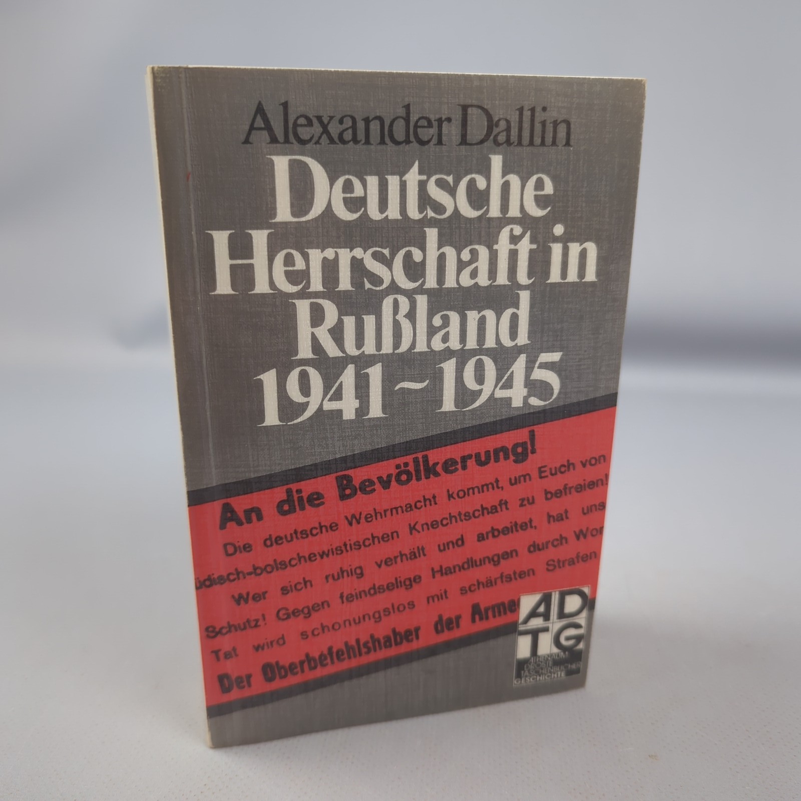 Alexander Dallin Deutsche Herrschaft In Russland 1941-1945 Besatzungspolitik