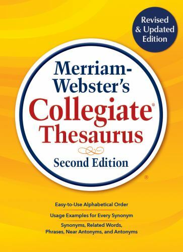 Merriam-Webster&rsquo;s Collegiate Thesaurus: Second Edition
