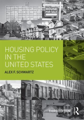 Housing Policy in the United States by Schwartz, Alex F.