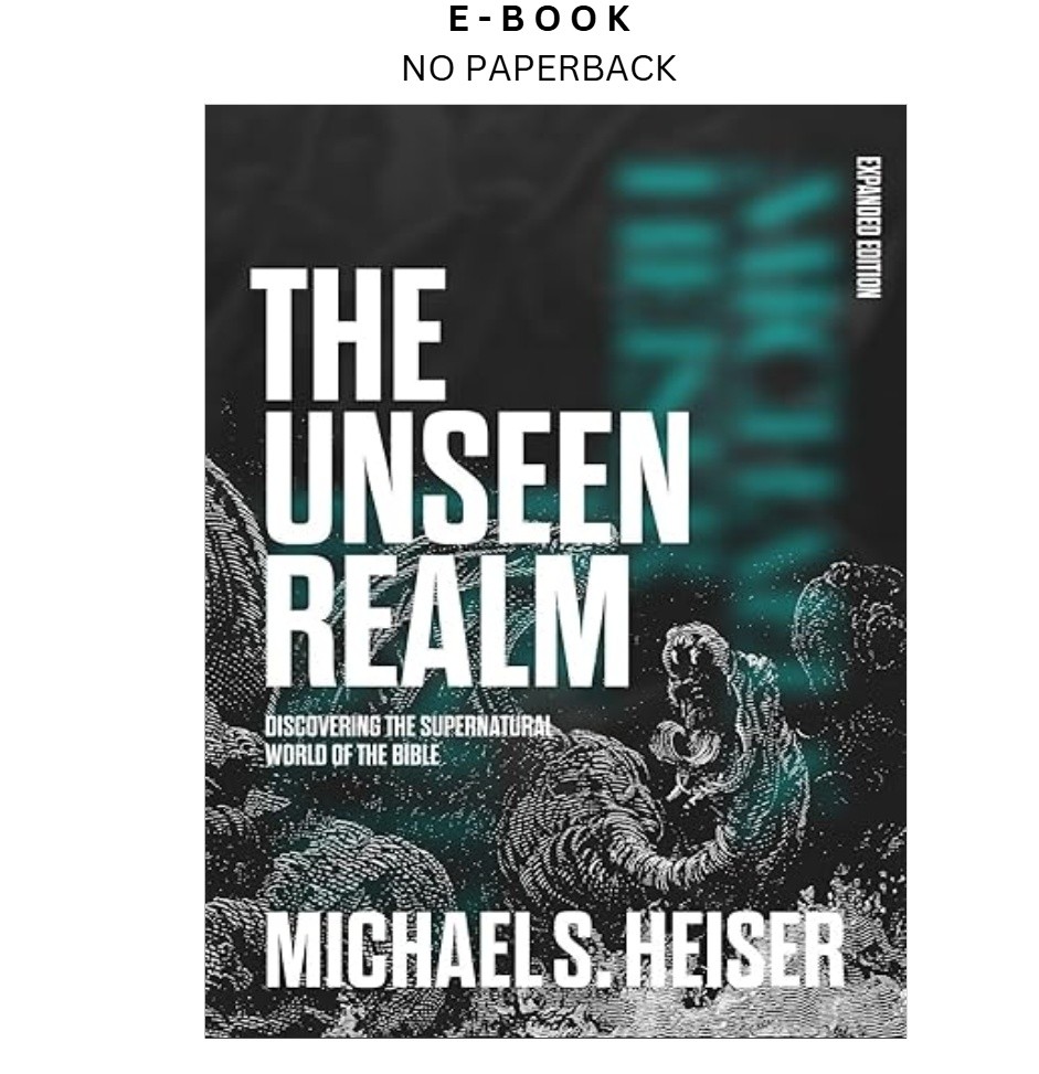 The Unseen Realm (Expanded Edition): Discovering the Super, Michael S. Heiser 20