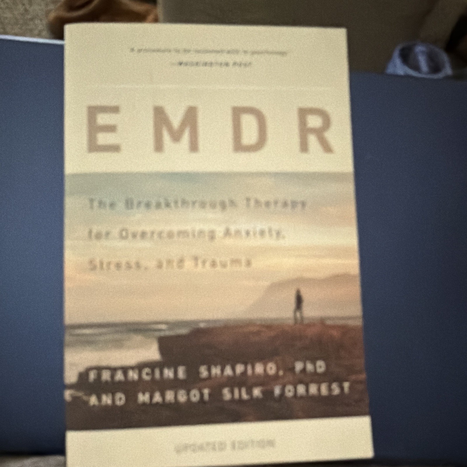 EMDR Breakthrough Therapy for Anxiety, Stress & Trauma Revised PB Shapiro