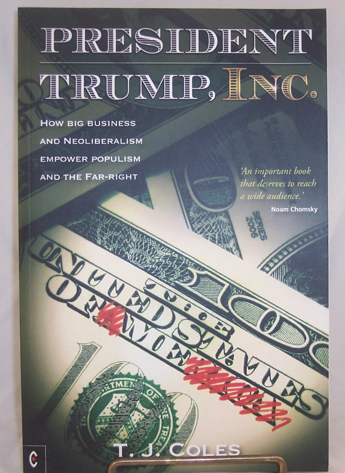 President Trump, Inc.: How Big Business By T. J. Coles 2017 Paperback New Unread