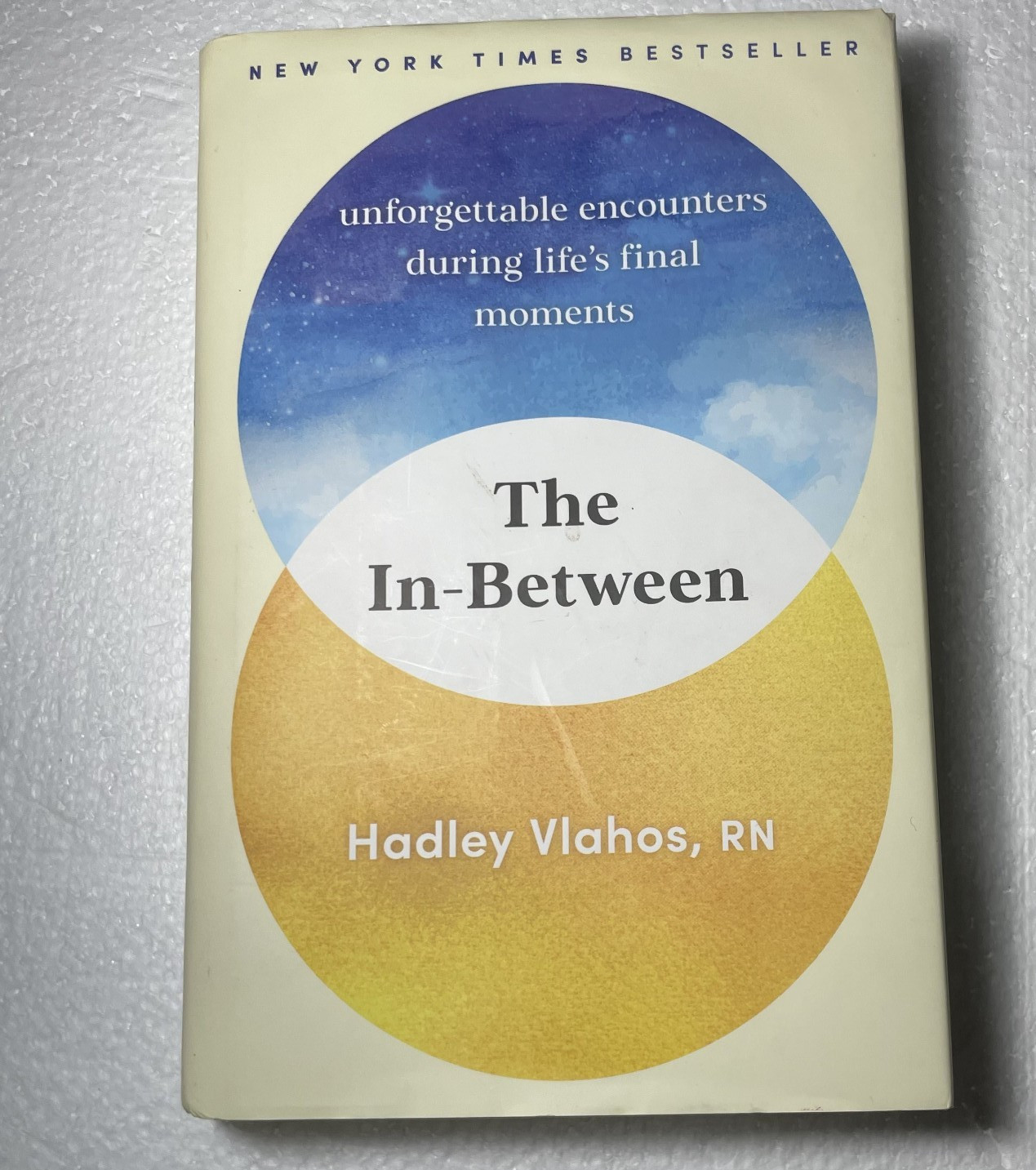 The In-Between: Unforgettable Encounters During Life&rsquo;s Final Moments