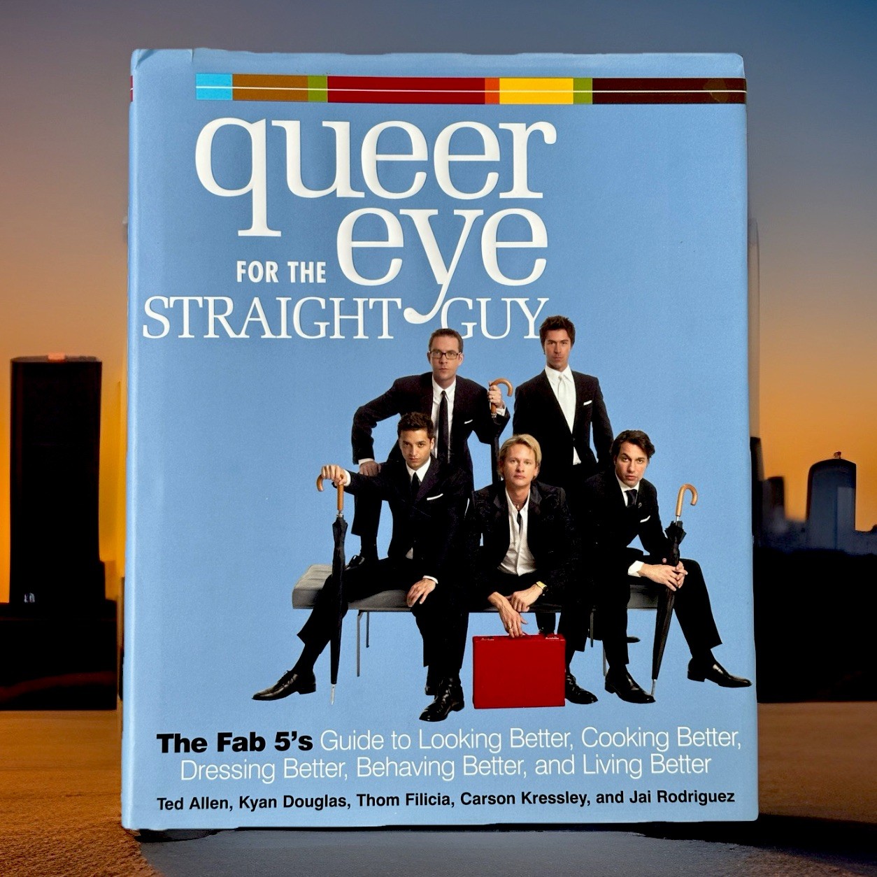 Queer Eye For The Straight Guy – The Fab 5&rsquo;s Guide – First Edition – Hardcover