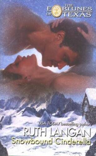 Snowbound Cinderella – Paperback By Ruth Langan – VERY GOOD