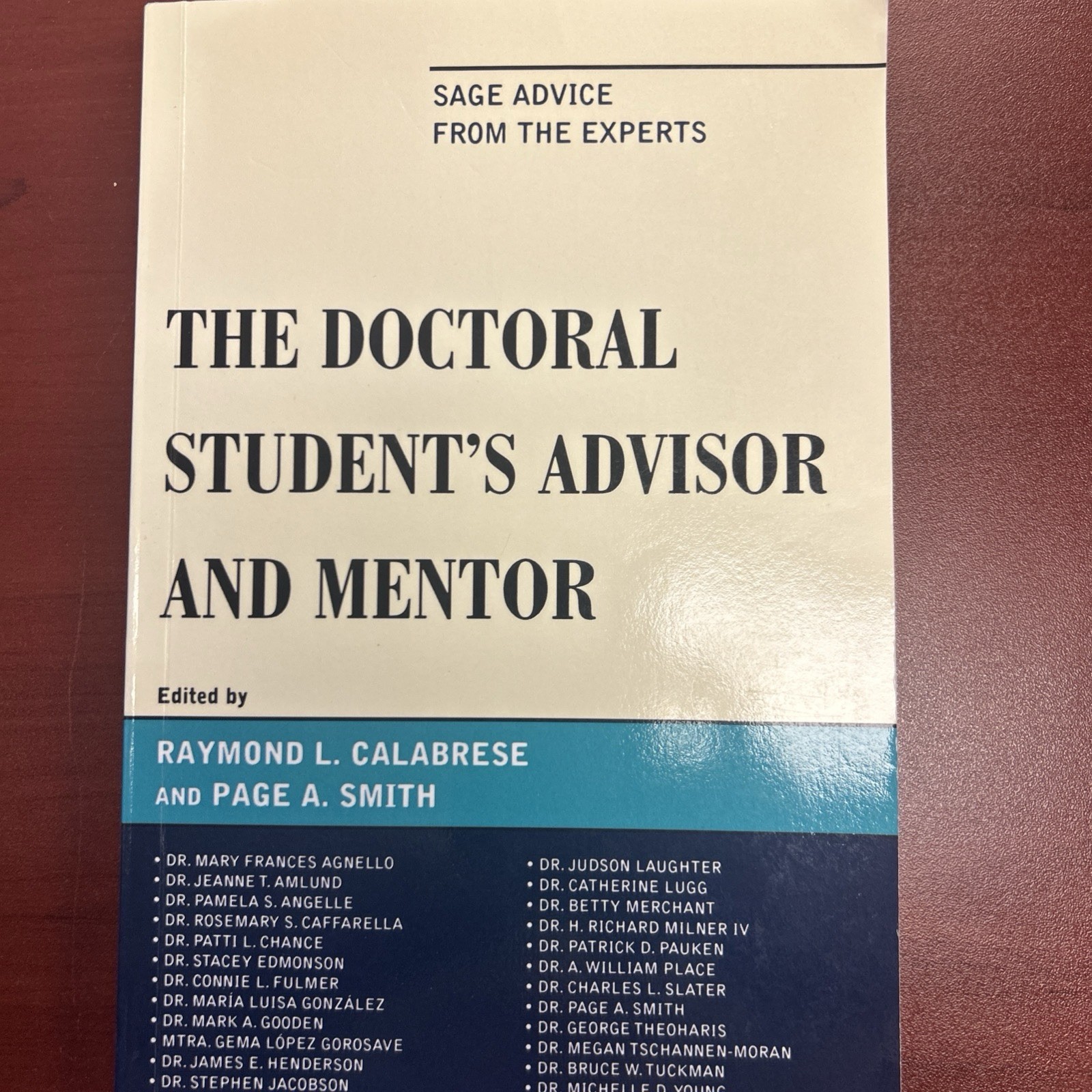 The Doctoral StudentOs Advisor and – Paperback, by Calabrese Raymond L.; – Good