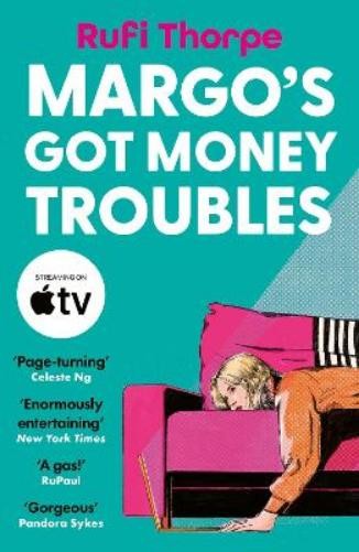 Rufi Thorpe Margo&rsquo;s Got Money Troubles (Paperback) (UK IMPORT)
