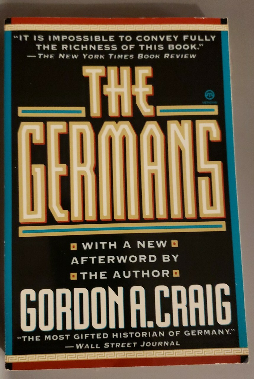 GERMANS By Gordon A. Craig **BRAND NEW**