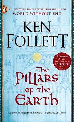 The Pillars of the Earth: A Novel (Kingsbridge) by Follett, Ken, Good Book
