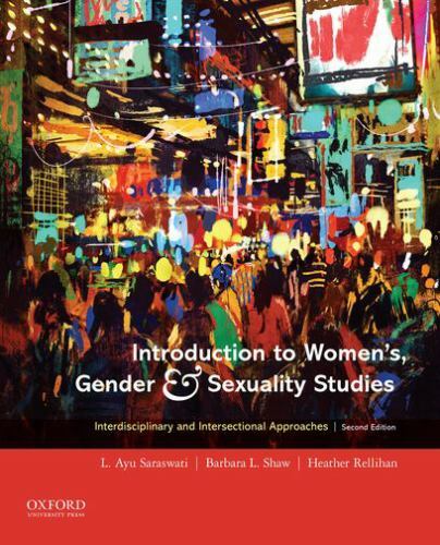 Introduction to Women&rsquo;s, Gender and Sexuality Studies: Interdisciplinary and In
