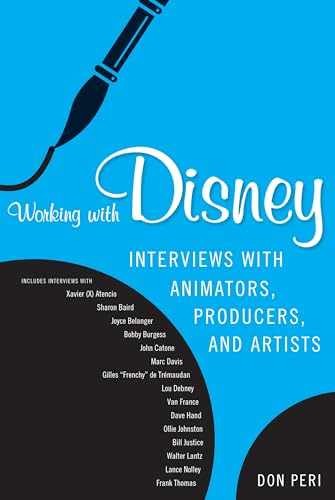 Working with Disney: Interviews with – Paperback, by Peri Don – Very Good