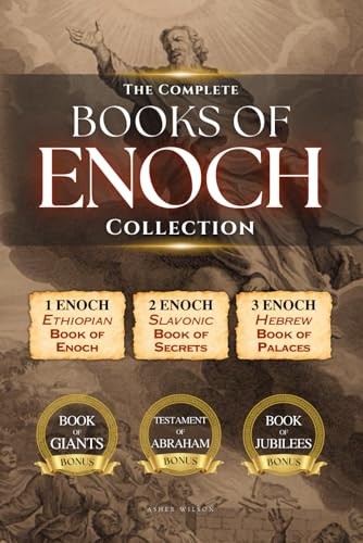 The Complete Books of Enoch Collection: 1 Enoch by Wilson