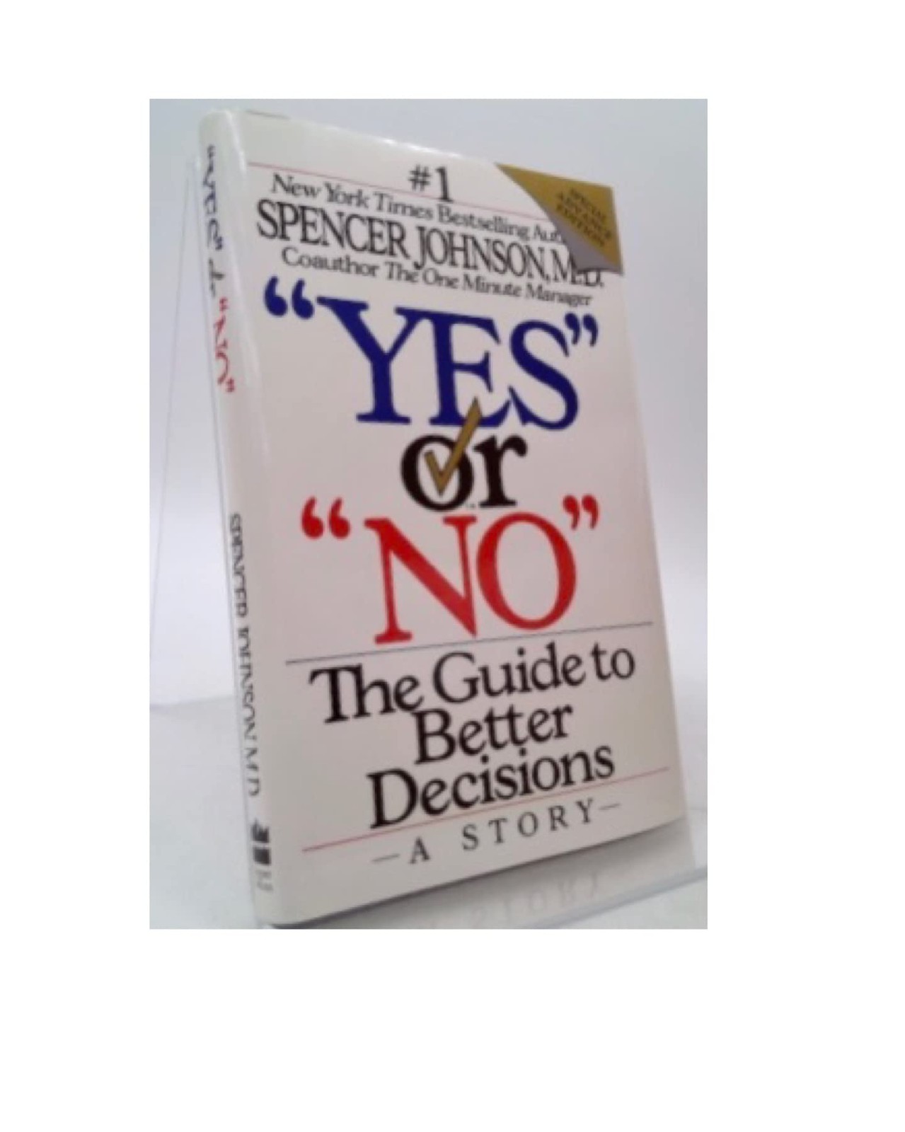 YES OR NO: THE GUIDE TO BETTER D