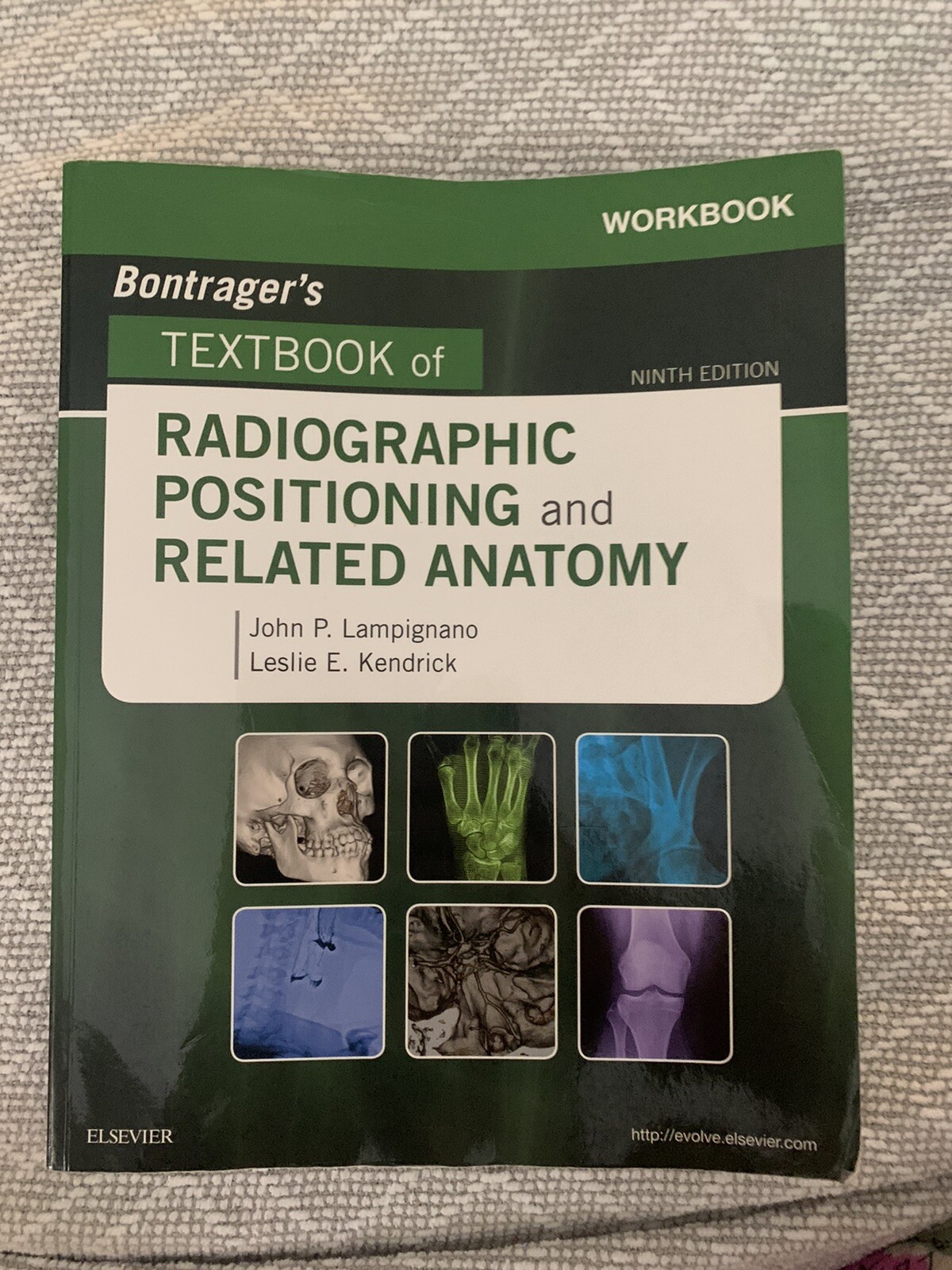 Textbook of Radiographic Positioning and Related Anatomy by Leslie. Workbook.