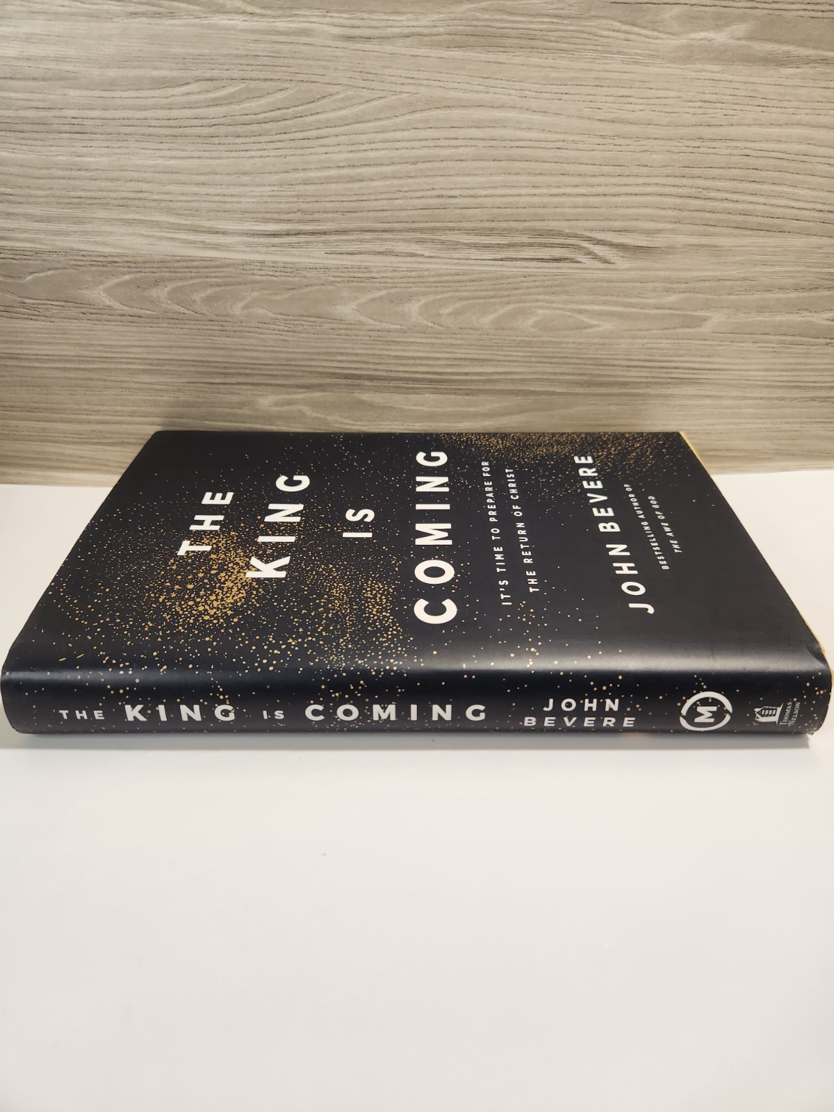 John Bevere The King Is Coming Hardcover 2026