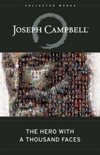 The Hero with a Thousand Faces (The Collected Works of Joseph Campbell) – GOOD