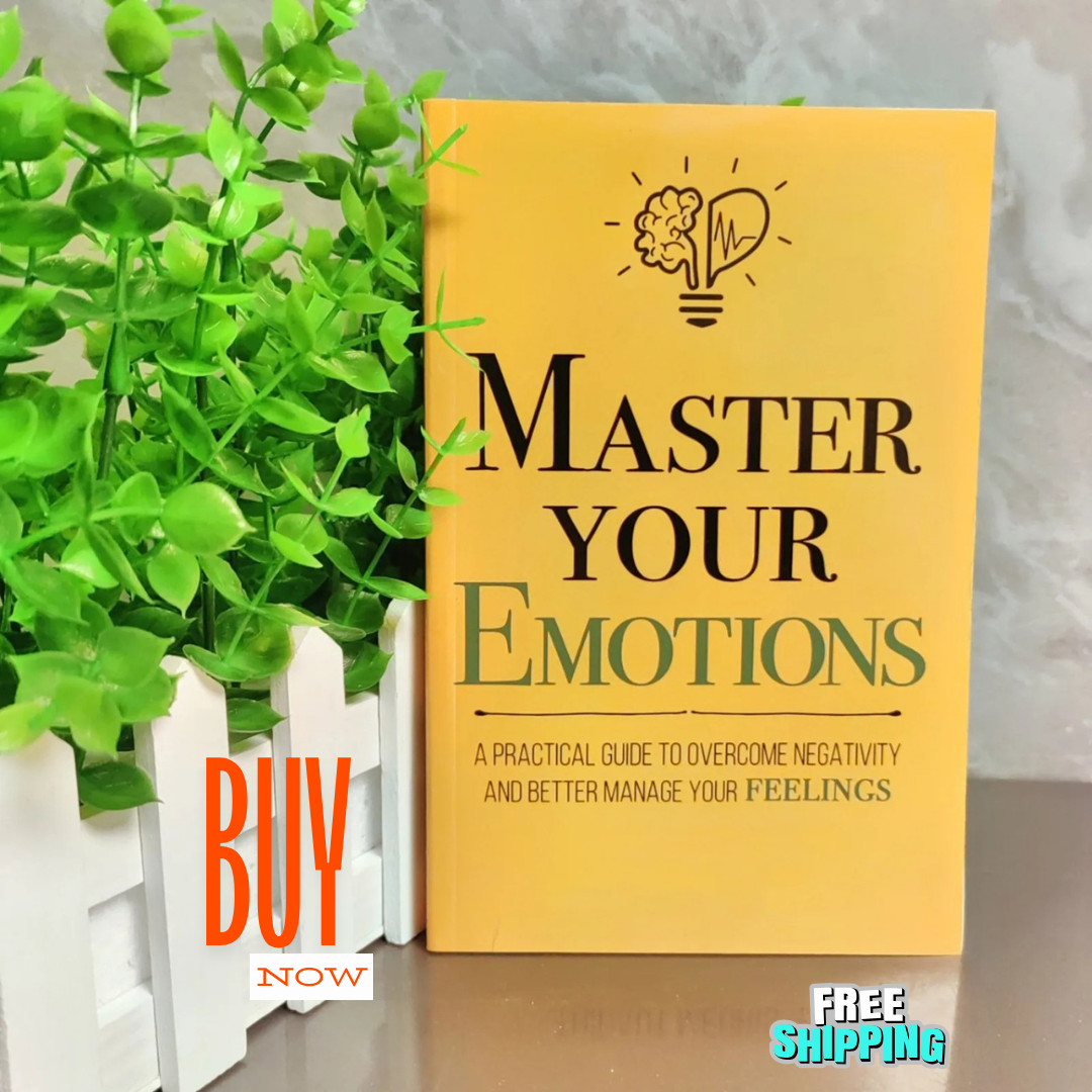 Physical Book Guide Master Your Emotions: A Practical Guide To Mastering