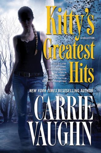 Kitty&rsquo;s Greatest Hits (Kitty Norville) by Carrie Vaughn