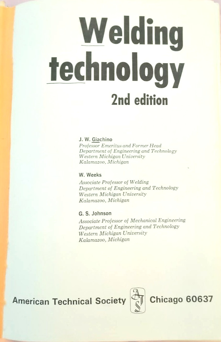 Welding Technology 2nd Edition 1975 Hardcover American Technical Society