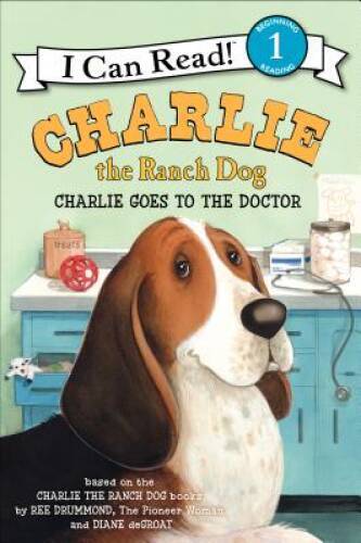 Charlie the Ranch Dog: Charlie Goes to the Doctor (I Can Read Level 1) – GOOD