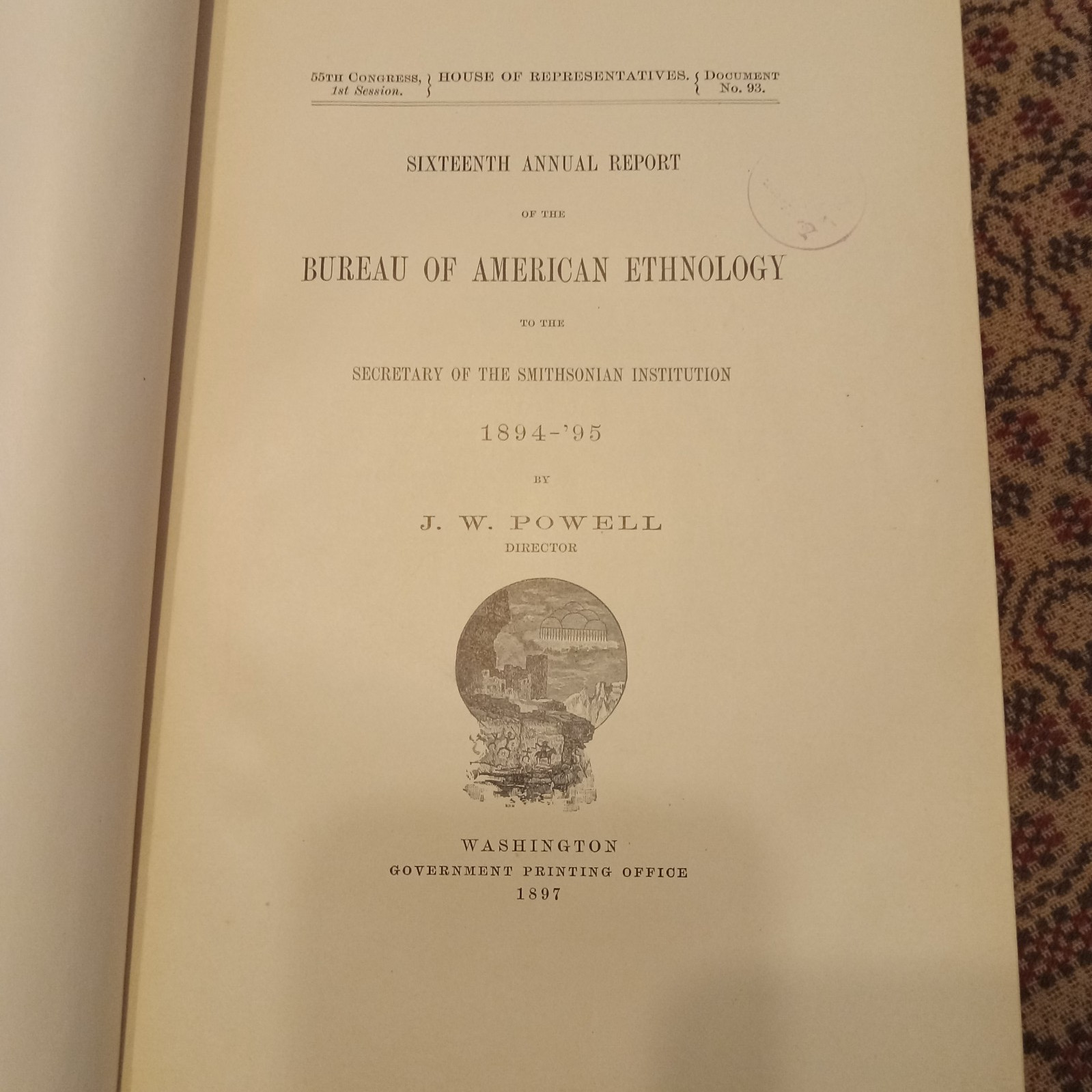 16th BUREAU OF AMERICAN ETHNOLOGY, 1894-95, PERU, CAN. DE CHELLY, MAYA, TUSAYAN