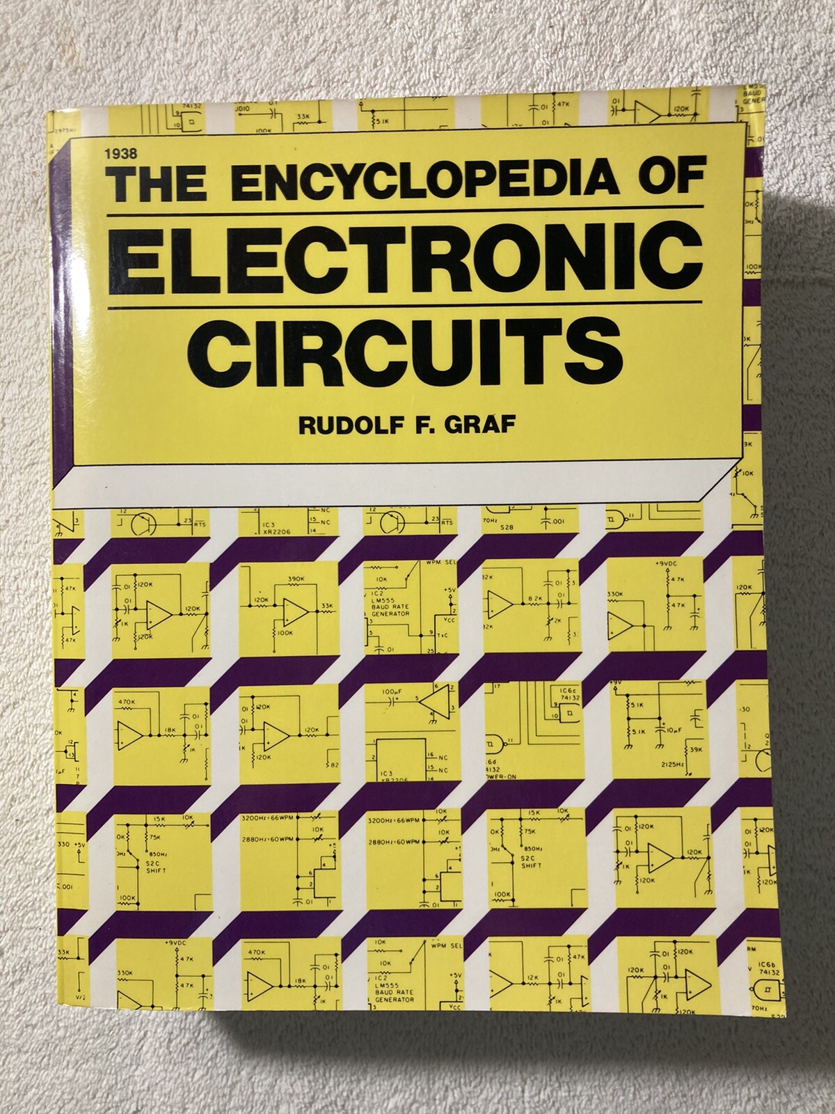 Vintage Encyclopedia of Electronic Circuits 1985 1st Edition. By Rudolf F. Graf