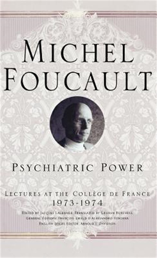 Psychiatric Power: Lectures at the Coll�ge de France, 1973-1974 (Hardback or Cas