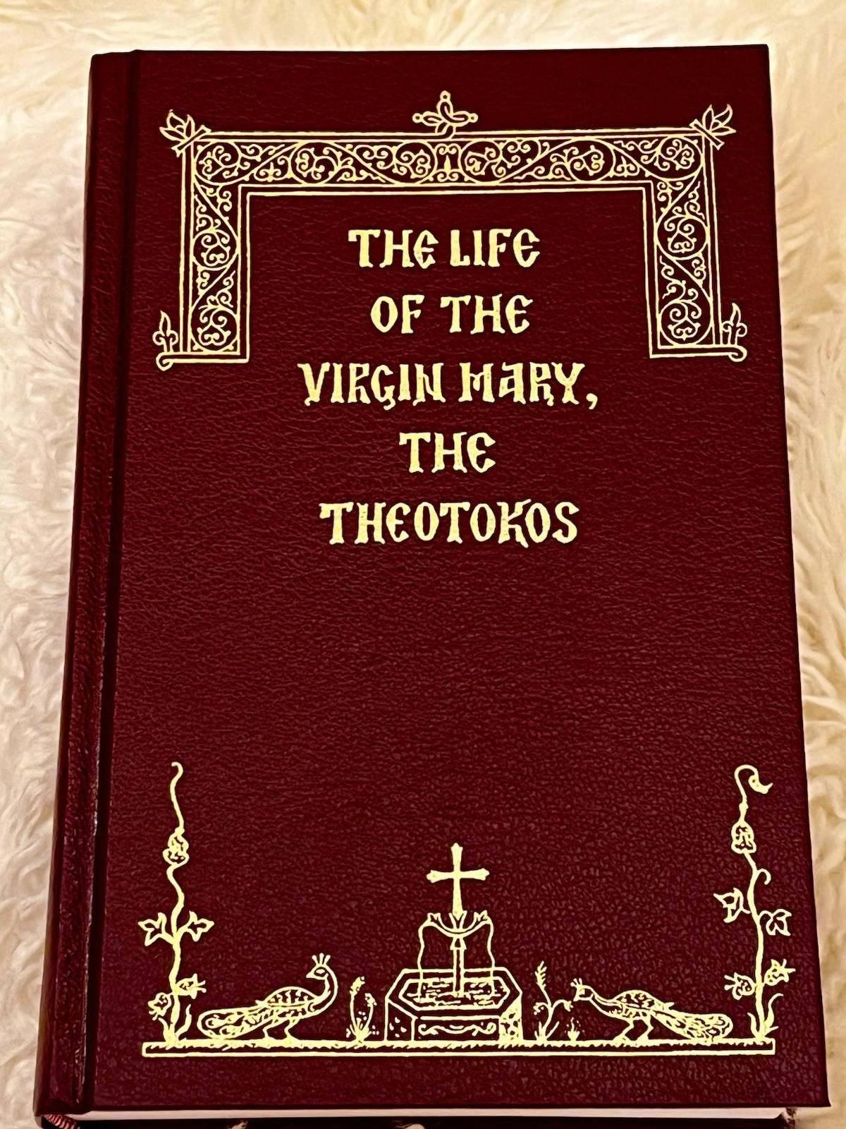 The Life of the Virgin Mary, The Theotokos