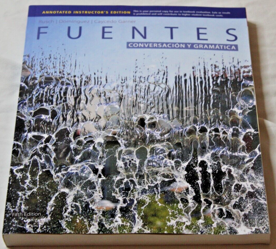 Cengage Learning Fuentes Conversacion Y Gramatica Fifth Edition Teacher&rsquo;s