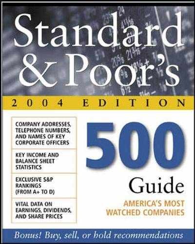 Standard & Poor&rsquo;s 500 Guide, 2004 – Paperback, by Standard & Poor&rsquo;s – Very Good