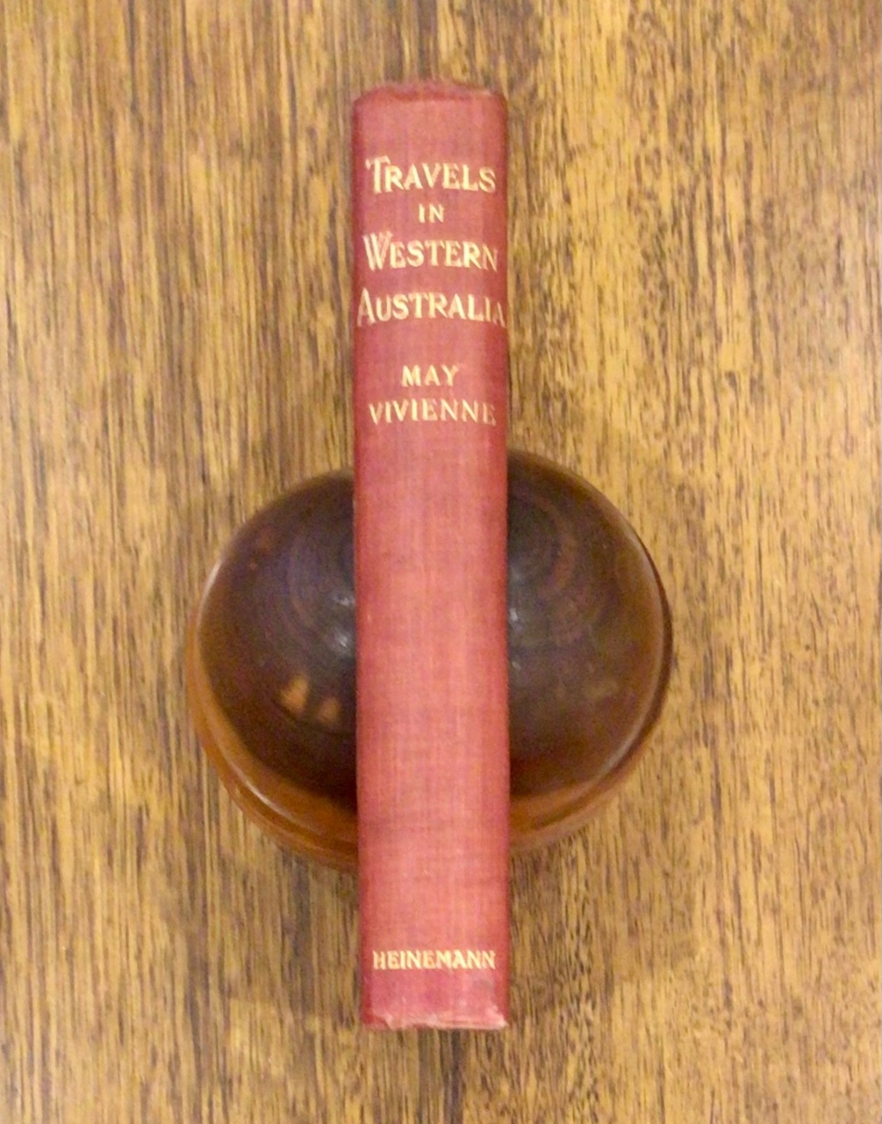RARE (1902) MAY VIVIENNE ‘Travels in Western Australia’ VERY GOOD Hardcover