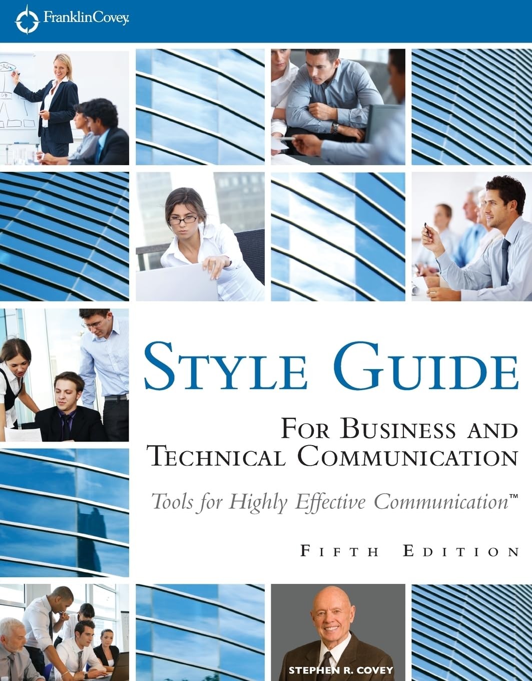 FranklinCovey Style Guide: For Business and Technical Communication – paperb…