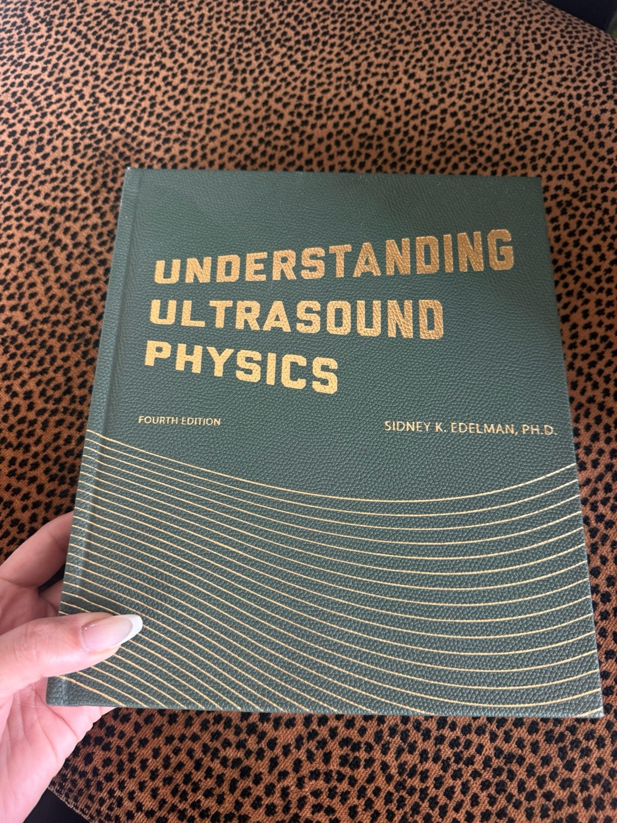 Sidney K. Edelman Understanding Ultrasound Physics 4th Ed Hardcover Textbook