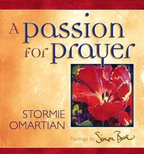 A Passion for Prayer (Colors of Life) – Hardcover – VERY GOOD