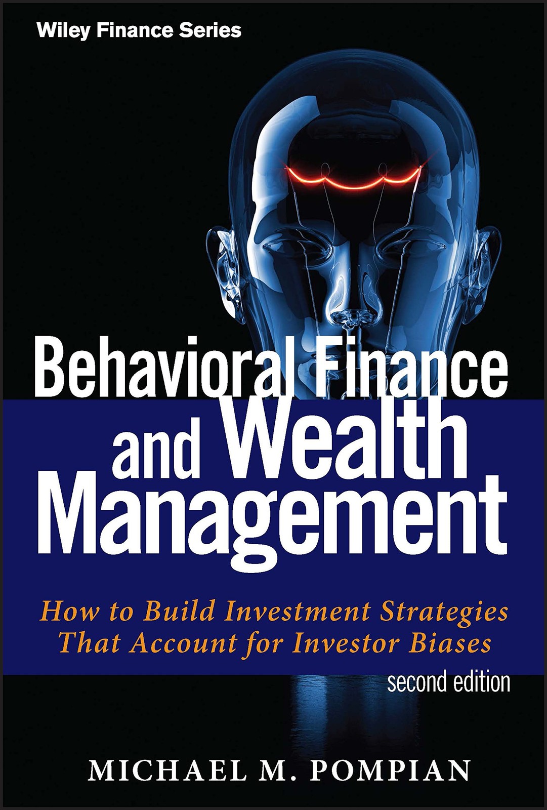Behavioral Finance and Wealth Management: How to Build Investment Strategies…