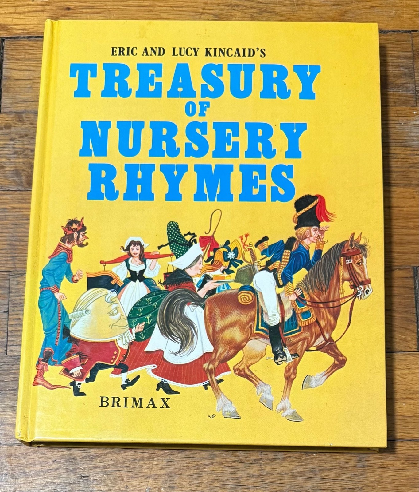 Eric and Lucy Kincaid&rsquo;s Treasury of Nursery Rhymes Vintage 1981 Hardcover