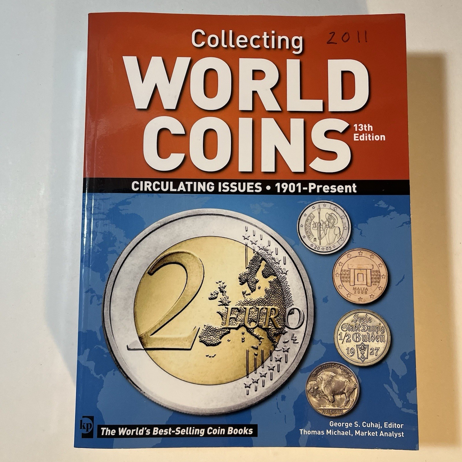 Collecting World Coins 13th Edition: Circulating Issues • 1901-Present• 1,056 pg