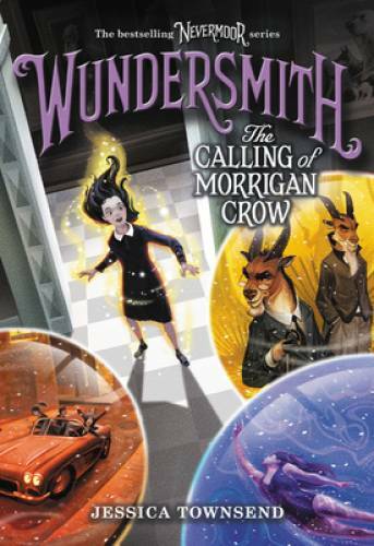 Wundersmith: The Calling of Morrigan Crow (Nevermoor (2)) – Paperback – GOOD